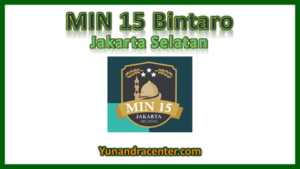 MIN 15 Jakarta Selatan Bintaro