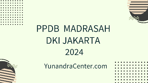 PPDB Madrasah Jakarta 2024