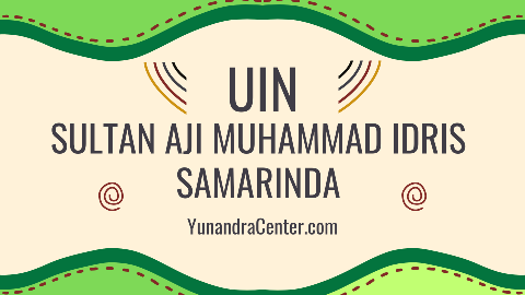 UIN Sultan Aji Samarinda Universitas Islam Negeri Sultan Aji Muhammad Idris