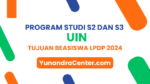 UIN Tujuan Beasiswa LPDP 2024 Program S2 dan S3